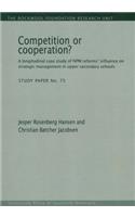 Competition or Cooperation?