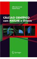 CÁLCULO CIENTÍFICO com MATLAB e Octave