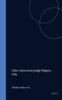 Liber Amicorum Judge Shigeru Oda