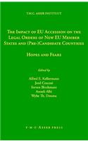 Impact of EU Accession on the Legal Orders of New EU Member States and (Pre-) Candidate Countries