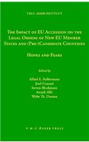 Impact of EU Accession on the Legal Orders of New EU Member States and Pre-Candidate Countries