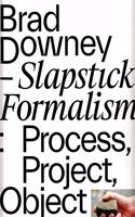 Slapstick Formalism