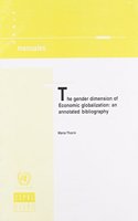 The Gender Dimension of Economic Globalization,an Annotated Bibliography