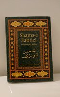 Shams-e Tabrizi Rumi's Perfect Teacher