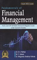 FUNDAMENTAL OF FINANCIAL MANAGEMENT : AS PER CBCS SYLLABUS OF GAUHATI UNIVERSITY FOR B.COM 5TH SEMESTER (REGULAR COURSE : ENGLISH MEDIUM.