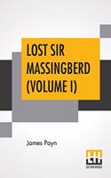 Lost Sir Massingberd (Volume I)