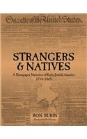 Strangers and Natives: A Newspaper Narrative of Early Jewish America: 1734-1869
