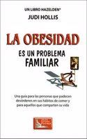 La Obesidad Es Un Problema Familiar