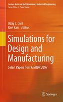 Simulations for Design and Manufacturing