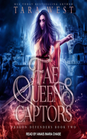 Fae Queen's Captors