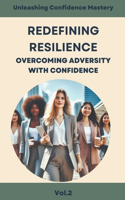 Redefining Resilience