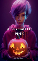 Boy Called Pink