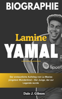 Lamine Yamal Biografie: Der erstaunliche Aufstieg des Jüngsten von La Masia Wunderkind: der wundervolle Junge, der zur Legende wurde