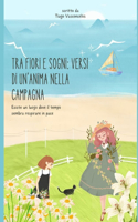 Tra Fiori e Sogni: Versi di un'Anima nella Campagna