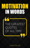 Motivation in Words