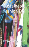 Sustainable Fashion DIY