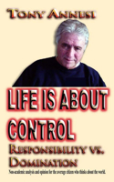 Life is About Control
