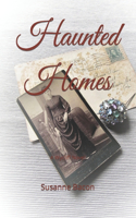 Haunted Homes