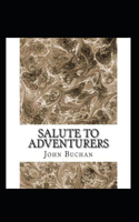 Salute to Adventurers Annotated