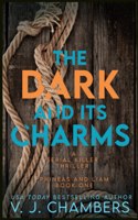 Dark and Its Charms