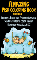 Amazing Fish Coloring Book for Kids