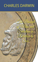 The Descent of Man and Selection in Relation to Sex