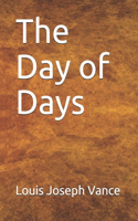 The Day of Days