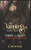 The Vampire and his Alpha Mate