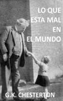 Lo Que Esta Mal en el Mundo