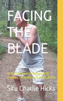 Facing the Blade