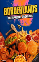 Eat the Borderlands: One Loaderbot's Culinary Tour Through Pandora and Beyond!