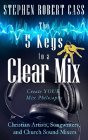 5 Keys to a Clear Mix
