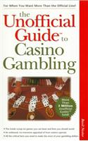 The Unofficial Guide to Casino Gambling