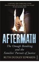 Aftermath: The Omagh Bombing and the Families' Pursuit of Justice