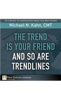 The Trend Is Your Friend and So Are Trendlines