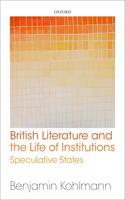 British Literature and the Life of Institutions