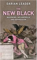 New Black,The: Mourning Melancholia And Depression