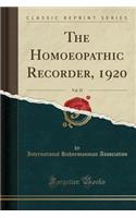 The Homoeopathic Recorder, 1920, Vol. 35 (Classic Reprint)