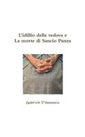 L'idillio della vedova e La morte di Sancio Panza