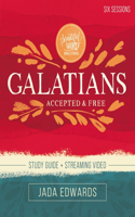 Galatians Bible Study Guide Plus Streaming Video