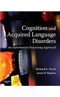 Cognition and Acquired Language Disorders - E-Book