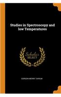 Studies in Spectroscopy and low Temperatures