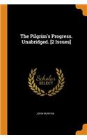 The Pilgrim's Progress. Unabridged. [2 Issues]