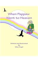 When Pappaw Went To Heaven