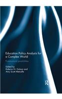 Education Policy Analysis for a Complex World