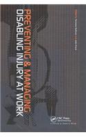 Preventing and Managing Disabling Injury at Work