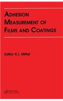 Adhesion Measurement of Films and Coatings