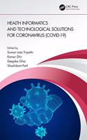 Health Informatics and Technological Solutions for Coronavirus (Covid-19)