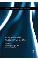 India's Approach to Development Cooperation