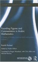 Founding Figures and Commentators in Arabic Mathematics